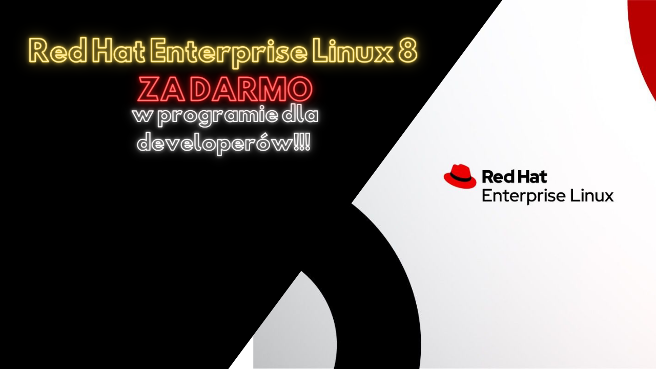 Red Hat Enterprise Linux 8 ZA DARMO w programie dla developerów!