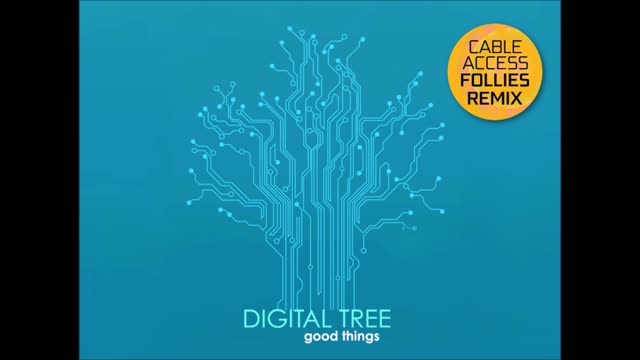 Digital Tree - Good Things Remix 